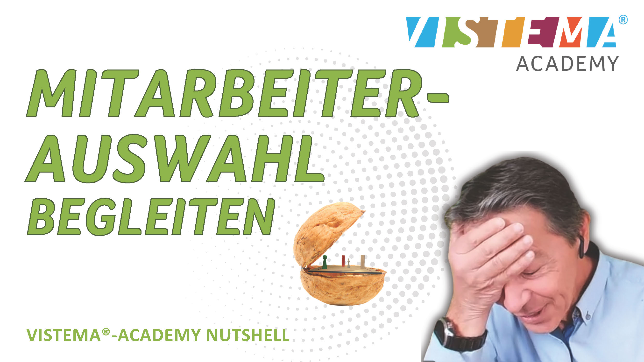 Mitarbeiterauswahl begleiten - in a Nutshell