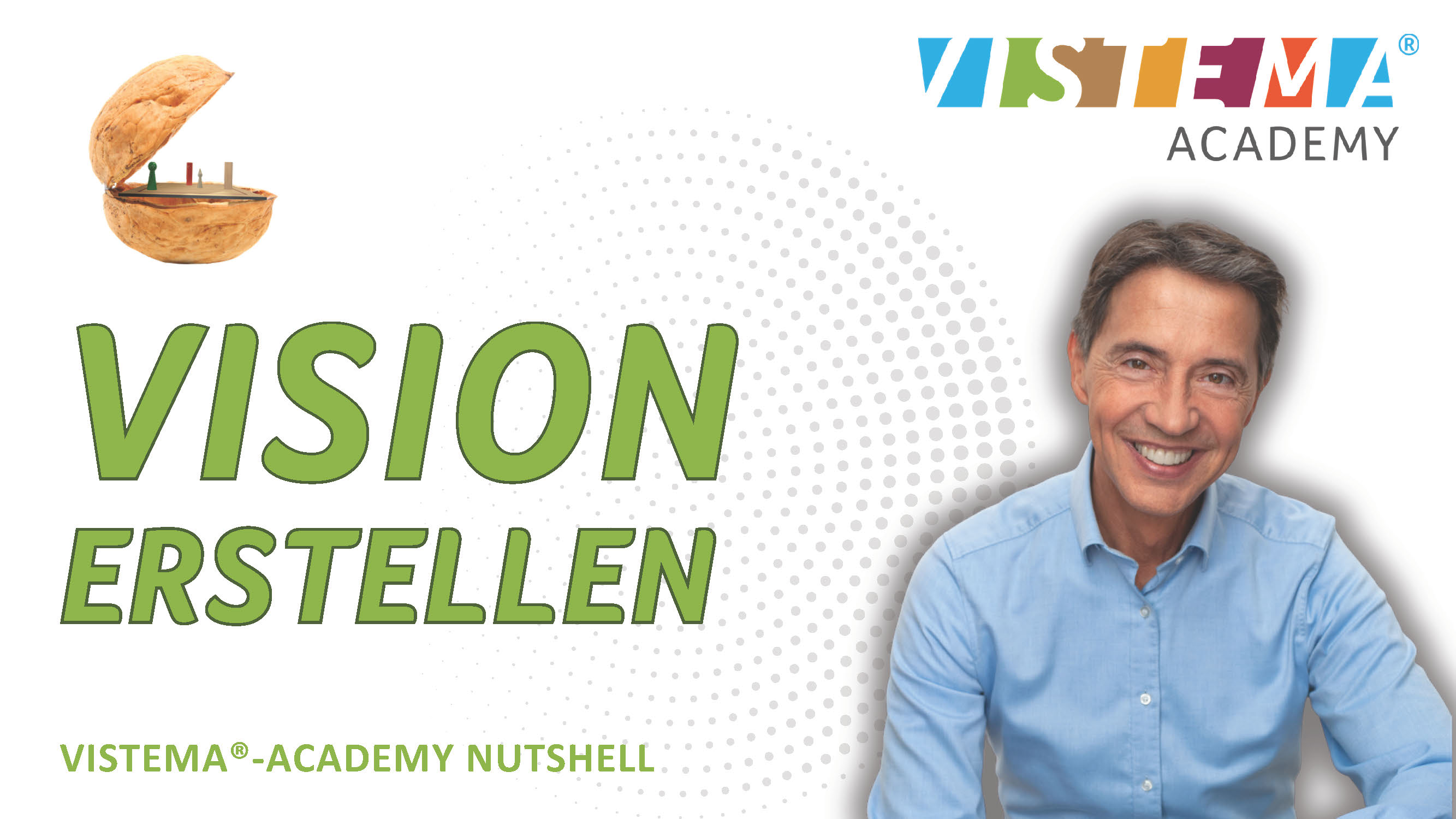 Vision erstellen - in a Nutshell